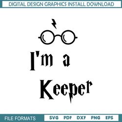 I'm A Keeper Harry Potter Glasses SVG Silhouette
