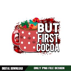 But First Cocoa PNG