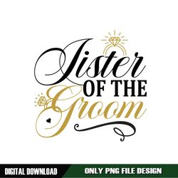 Lister Of The Groom Digital Download File