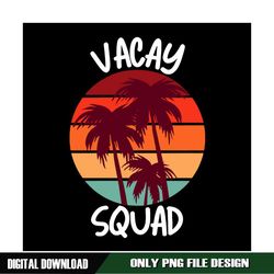 Disney Summer Vacay Squad PNG
