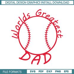 World Greatest Dad Softball Father Day SVG