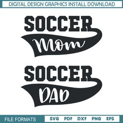 Soccer Mom Soccer Dad Sport SVG