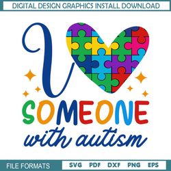 I Love Someone With Autism Puzzle SVG
