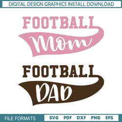 Football Mom Football Dad Sport SVG