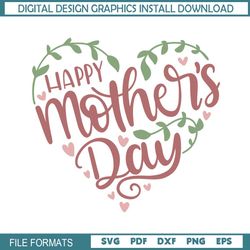 Happy Mother Day Floral Heart Shape SVG