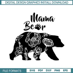 Mama Bear Floral Mother Day Paw SVG