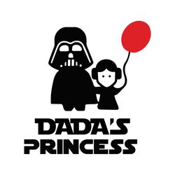 Dadas Princess Darth Vader Svg, Fathers Day Svg, Star Wars Svg, Dada Svg, Dad And Daughter Svg, Daughter Svg, Dad Svg, P