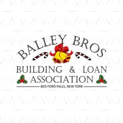 Balley Bros Svg, Christmas Svg, Christmas Bells Svg, Balley Svg, Bros Svg, Building And Loan Association Svg, Merry Chri