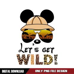 Mickey Animal Kingdom Let Get Wild PNG