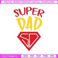Super Dad Father Day Diamond SVG