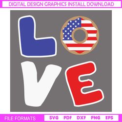 Love American Flag Donut 4th Of July Day SVG