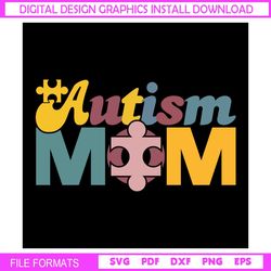 Autism Mom Happy World Autism Day SVG