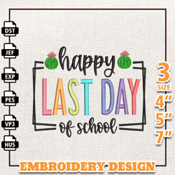 Happy Last Day Of School Embroidery Designs, Back To School Embroidery, High School Embroidery, School Life Embroidery