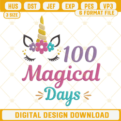 100 Magical Days Embroidery Designs, 100 Days Of School Unicorn Embroidery Files