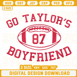 Go Taylors Boyfriend 87 Embroidery Designs, Travis Kelce Taylor Swift Embroidery Design Files