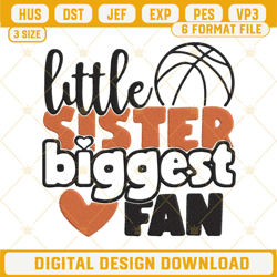 Little Sister Biggest Fan Embroidery Designs, Basketball Lovers Embroidery Files