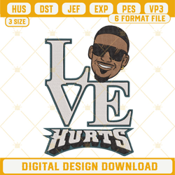 Love Hurts Jalen hurts Embroidery Designs, Philadelphia Eagles Embroidery Files