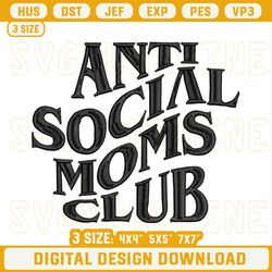 Anti Social Moms Club Embroidery Design Files.jpg