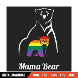 Lgbt Mama Bear Svg, Lgbt Svg, Gay Pride Svg, Rainbow Svg, Mama Svg, Lgbt Mom Svg, Mama Bear Svg, Free Mom Hugs, Lgbtq Sv