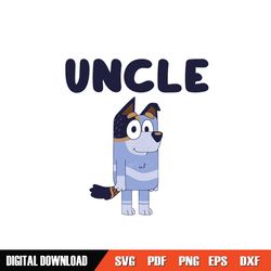 Uncle Stripe Heeler Bluey Puppy Family SVG