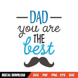You Are The Best Mexican Dad SVG