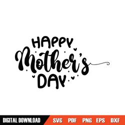 Happy Mothers Day Love Quotes SVG