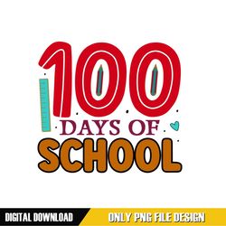 100 Days Of School Digital Png File