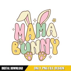 Mama Bunny Instant Digital Download