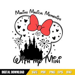 Making Magical Memories With My Minnie SVG