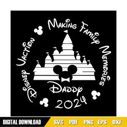 Daddy Mouse Disney Vacation 2024 SVG
