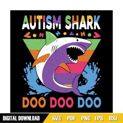 Autism Shark Doo Doo Awareness Day SVG