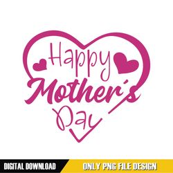 Happy Mother Day Heart PNG