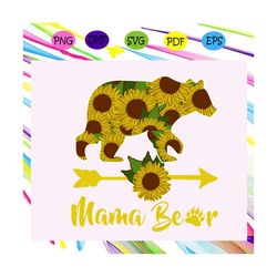 Mama Bear Svg, Mothers Day Svg, Mothers Day Gift Svg, Mom Life Svg, Mother Gift Svg, Mama Bear Gift For Silhouette, File
