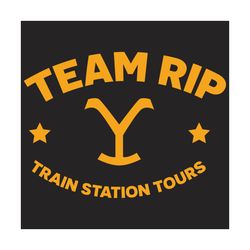 Team Rip Train Station Tours Yellowstone Svg, Trending Svg, Team Rip Svg, Yellowstone Svg, Yellowstone Vector, Yellowsto
