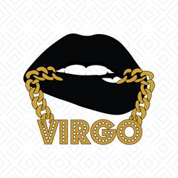 Virgo sexy lips svg, birthday svg, virgo girl svg, virgo zodiac svg, virgo birthday, virgo zodiac, virgo woman svg, virg