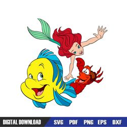 Ariel and Friends Flounder Sebastian The Little Mermaid SVG