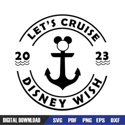 Mickey Mouse Disney Wish Let Cruise SVG