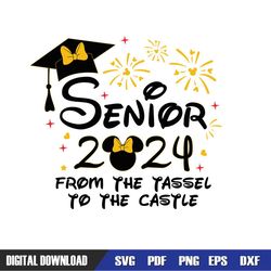 Disney Senior From The Tassel To The Castle SVG