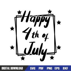 Happy 4th Of July Day Stars Memorial Day SVG