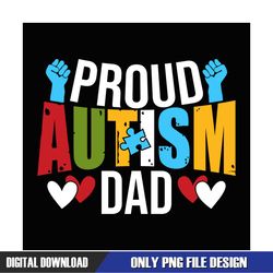 Proud Autism Dad Celebrate Different PNG