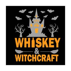 Whiskey Witchcraft SVG, Halloween SVG, Whiskey SVG, Witches SVG