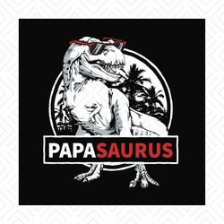 Papasaurus Svg, Fathers Day Svg, Papa Svg, Dad Svg, Dinosaur Dad Svg, T Rex Dad Svg, T Rex Papa Svg, Dad Retro, Father S