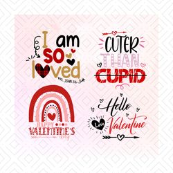 I Am So Loved PNG, Cuter Than Cupid PNG, Hello Valentine, Funny Cute Valentine PNG, Happy Valentine Day PNG, Quotes PNG