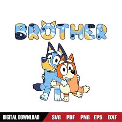 Brother Bluey and Bingo SVG