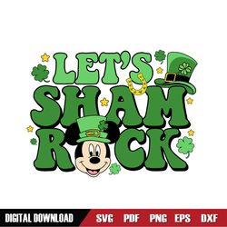 Let's Get Shamrock Green Mickey Leprechaun SVG