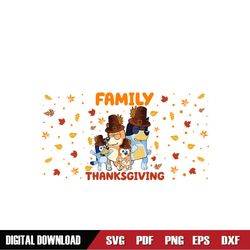 Family Thanksgiving Bluey Bingo Heeler SVG