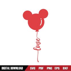 Love Mickey Mouse Valentines Day Balloon SVG