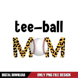 Teeball Mom Mother Day Leopard Softball PNG