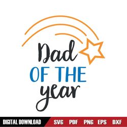 Love Dad Of The Year Svg