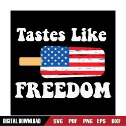 Tastes Like Freedom American Flag Ice Cream SVG